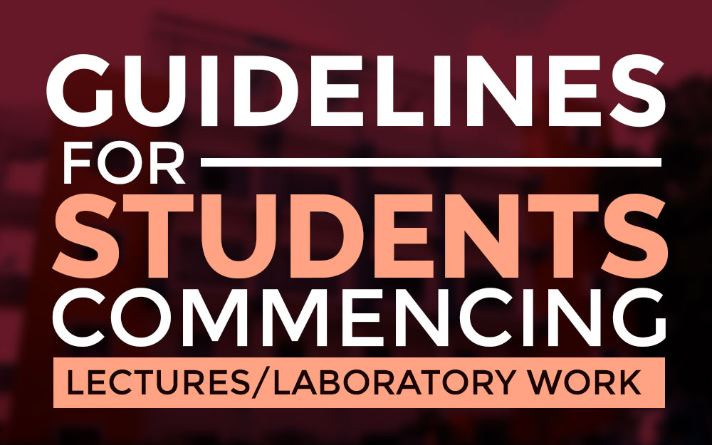 Guidelines for students commencing lectures/laboratory work